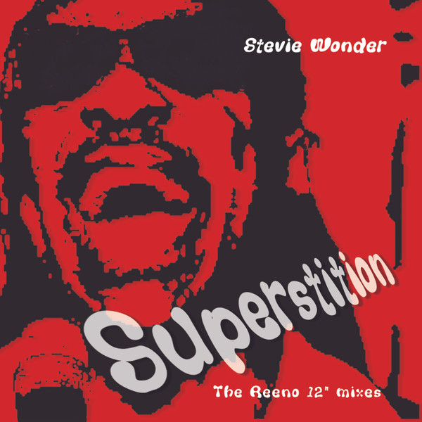 Superstition (The Reeno 12" Mixes)